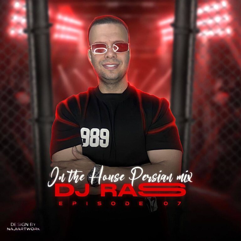 دانلود آهنگ Dj Rass In The House Persian Mix 07